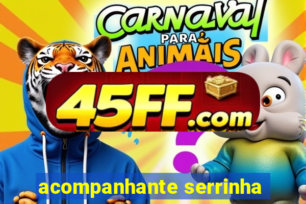 acompanhante serrinha